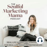 001 Welcome to The Soulful Marketing Mama Podcast!