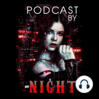Podcast By Night Ep. 10, The Brujah Part 2