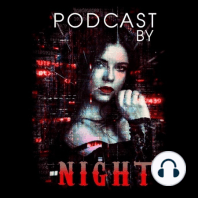 Podcast by Night: The Anarchs Part 1