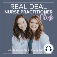 8: 1 Year as a Nurse Practitioner with Cassandra [NEW NP]