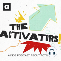 Introducing The Activators!