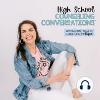 Ideas for Changing Your High School Counselor Mindset (Especially When You Feel Tired and Stuck)