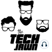 I Ain't Spittin In No Cup:  The Tech Jawn 09