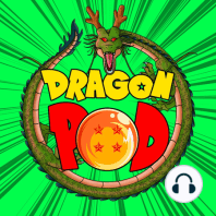 DRAGON POD #11 - ¡Hola, Bulma! Gokú en la Ciudad del Oeste