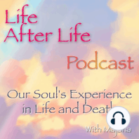 Life After Life - Soul contracts and Majona's personal story