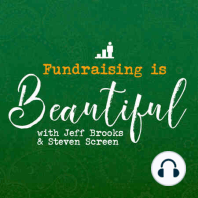 Fundraising Is Beautiful 101 -- the basics of great fundraising