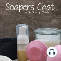 Episode 30 - Getting All the Soaping Things!!!