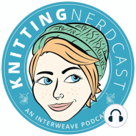 Trailer - Hey Everybody it's the Knitting Nerdcast!