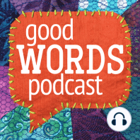 ULTRACREPIDARIAN (The Good Words Podcast)