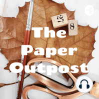 S3 Ep; 77: What is it About Paper That is So Captivating?! :)