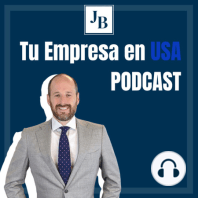 T2 E5 | ¿Cómo un Mexicano debe expandir su negocio a EUA?