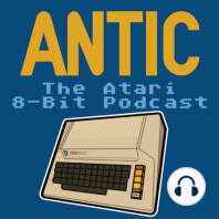 ANTIC Episode 8 - The Atari 8-bit Podcast - Curt Vendel & Dennis Harkins