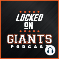 Previewing the Giants' upcoming series with Javier Reyes of Locked On Padres