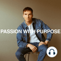 Passion With Purpose Trailer