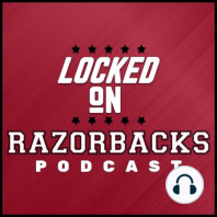 Locked On Razorback Podcast Episode 23: Make the phone call, Chad Morris