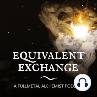 Episode 39: How predictable the human spirit is | Fullmetal Alchemist chapters 86–88