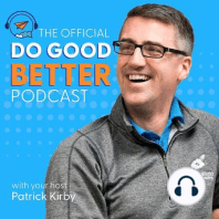 The Official Do Good Better Podcast Ep16 CLASSIC Operation Phantom Support