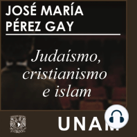 Judaísmo, cristianismo e islam