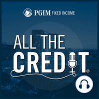 A Conversation with PGIM Fixed Income's Distressed Credit Analysts
