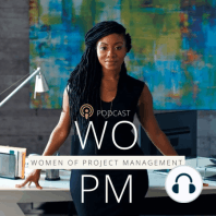 S1E1: Introducing 'Women Of Project Management'