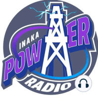 2021 WRAP UP!! | INAKA POWER RADIO EP.8