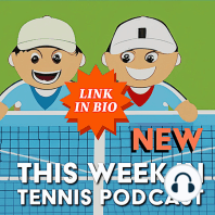 This Week in Tennis: The Djokovic Covid-19 Edition