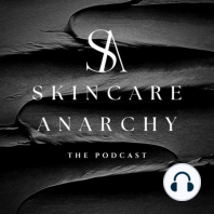 Skincare Anarchy (Trailer)