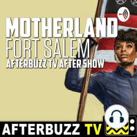 Motherland: Fort Salem S1 E10 Recap & After Show w/ Eliot Laurence : Our ancient enemy has returned!