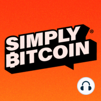 Is Bitcoin Gods Money | EP401 | Simply Bitcoin