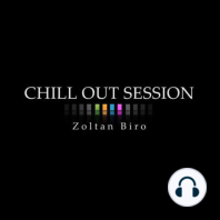 Zoltan Biro - Chill Out Session 383 [including: Delectatio Special Mix]