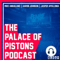 POP Podcast Episode 35: The Pistons are the Best Team in the NBA