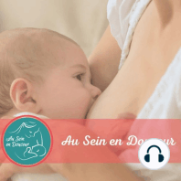 Episode 1 – Mon histoire de l’allaitement