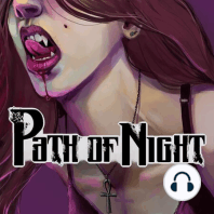 Path of Night Outtakes Episode