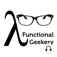 Functional Geekery Episode 9 - William E. Byrd