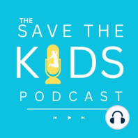 Save The Kids Ep. 15 - Teen Therapist Tessa Stuckey Part 1