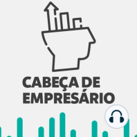 PRODUTIVIDADE, LIDERANÇA E GESTÃO - COM CAMILA POIANO | CABEÇA DE EMPRESÁRIO