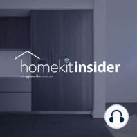 Matter Smart Home, Sharing Home Control, and Special Guest The HomeKit Life