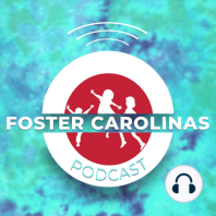 Foster Care Awareness Month - episode 1