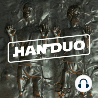 Han Duo Minisode: The Guest