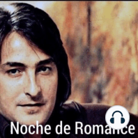Nino Bravo y sus versiones en Noche de Romance
