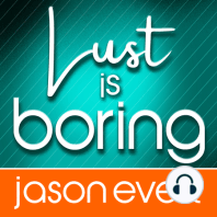 30. Ladies Q&A: Ask Jason Anything