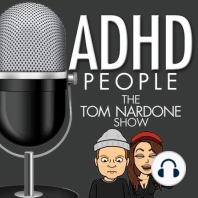 The ADHD Episode, A Coach For Tom Nardone
