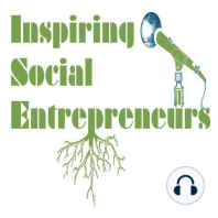Episode 56: Interview with Michael Norton, OBE, serial social entrepreneur
