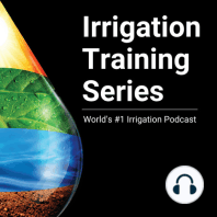 Episode 12: Top 10 Factors For A Good Ag Irrigation Design with Perry Continente & Richard Restuccia