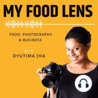 #13 - What is food styling and when to call yourself a food stylist With Suzy Eaton