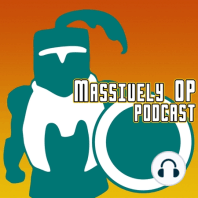 Massively OP Podcast Episode 50: Happy birthday MOP!