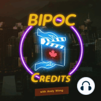 [BIPOC Credits] 000: Highlighting BIPOC Crew members in the BC film industry