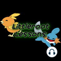 Littleroot Lessons Episode 11: Team building and News about upcoming Tournaments!