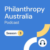 Philanthropy Australia Podcast: Psychedelic therapies for mental illness (part 1)