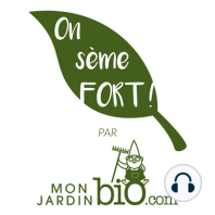 On sème FORT ! (même confiné) - Emission du 10 avril